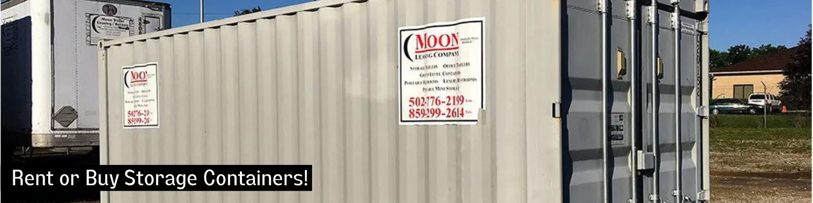 Moon Trailer Leasing Rent or Buy Storage Containers.